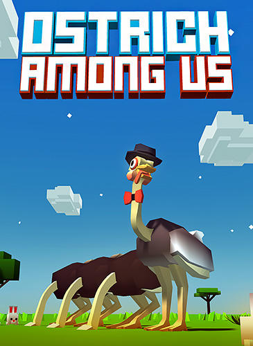 download Ostrich among us apk
